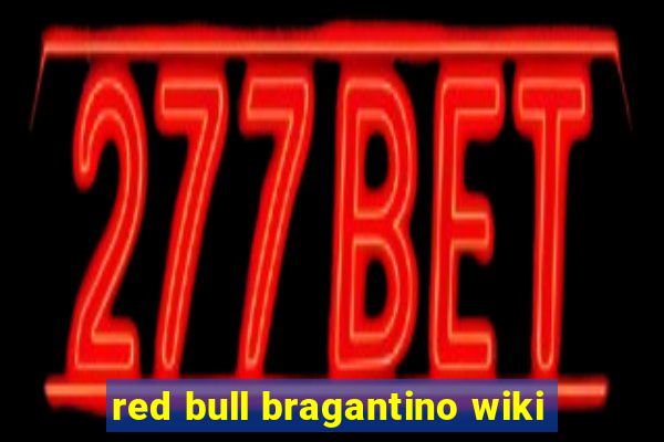 red bull bragantino wiki